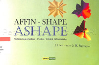 Image of Affin-shape ashape: Paduan matematika-fisika-teknik informatika